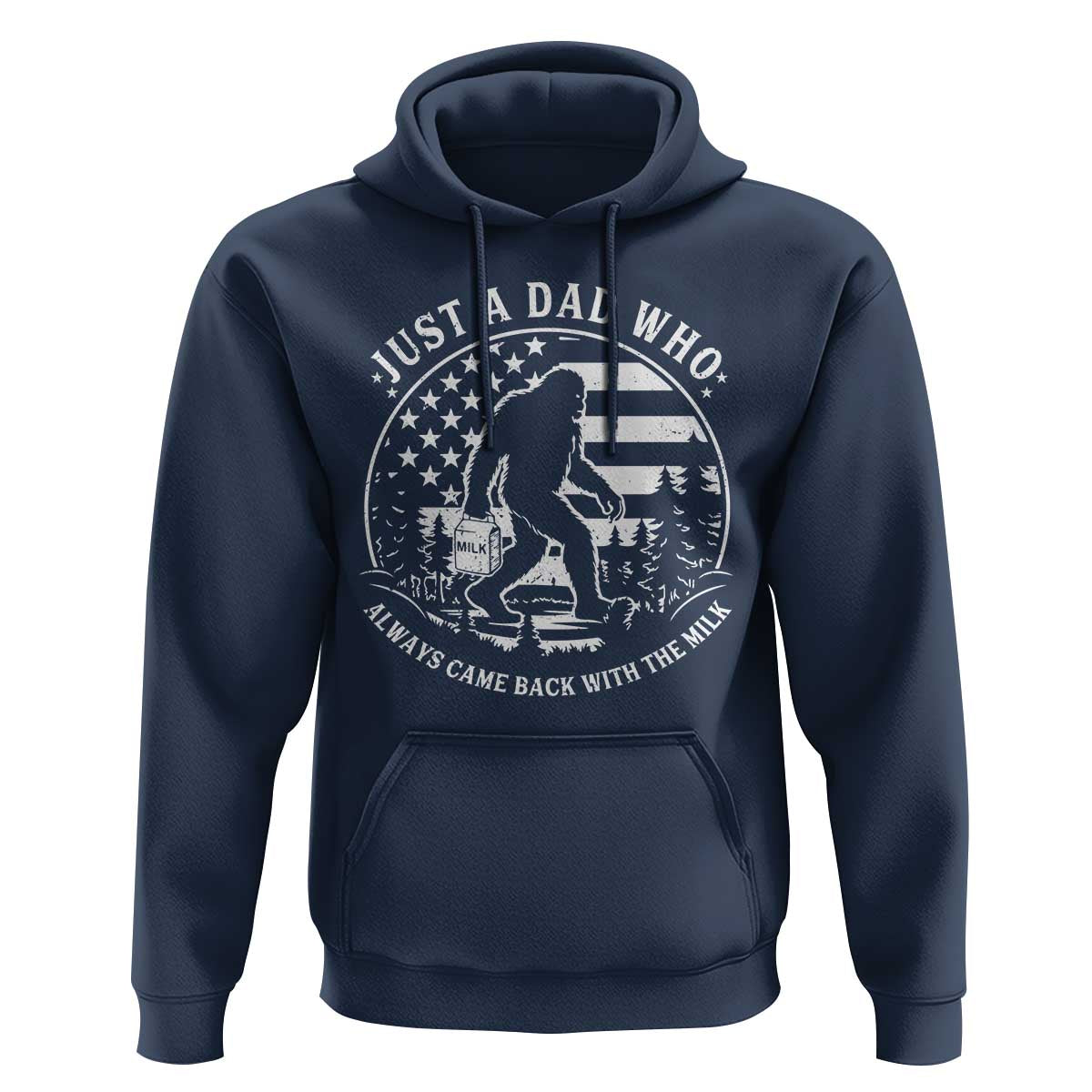 Just a Dad Who Came Back with the Milk Hoodie Funny Bigfoot Father's Day Sasquatch - Wonder Print Shop