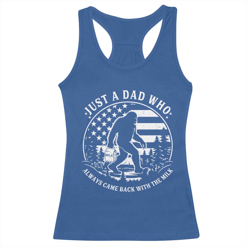 Just a Dad Who Came Back with the Milk Racerback Tank Top Funny Bigfoot Father's Day Sasquatch - Wonder Print Shop