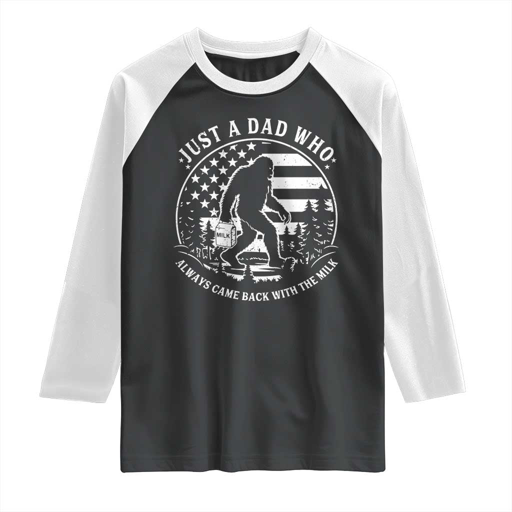 Just a Dad Who Came Back with the Milk Raglan Shirt Funny Bigfoot Father's Day Sasquatch - Wonder Print Shop