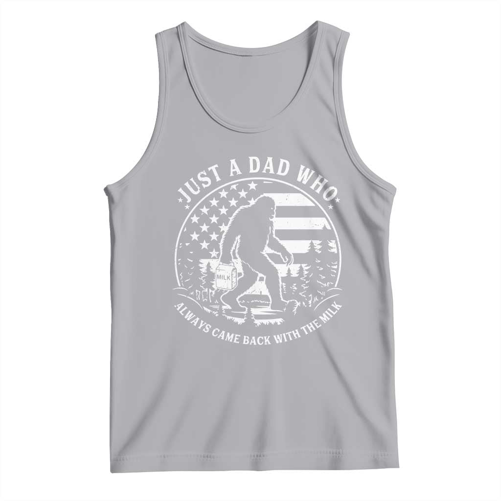 Just a Dad Who Came Back with the Milk Tank Top Funny Bigfoot Father's Day Sasquatch - Wonder Print Shop