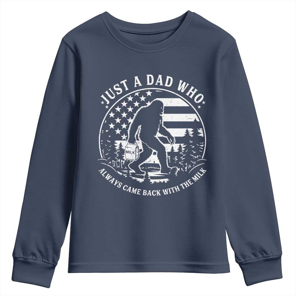 Just a Dad Who Came Back with the Milk Youth Sweatshirt Funny Bigfoot Father's Day Sasquatch - Wonder Print Shop