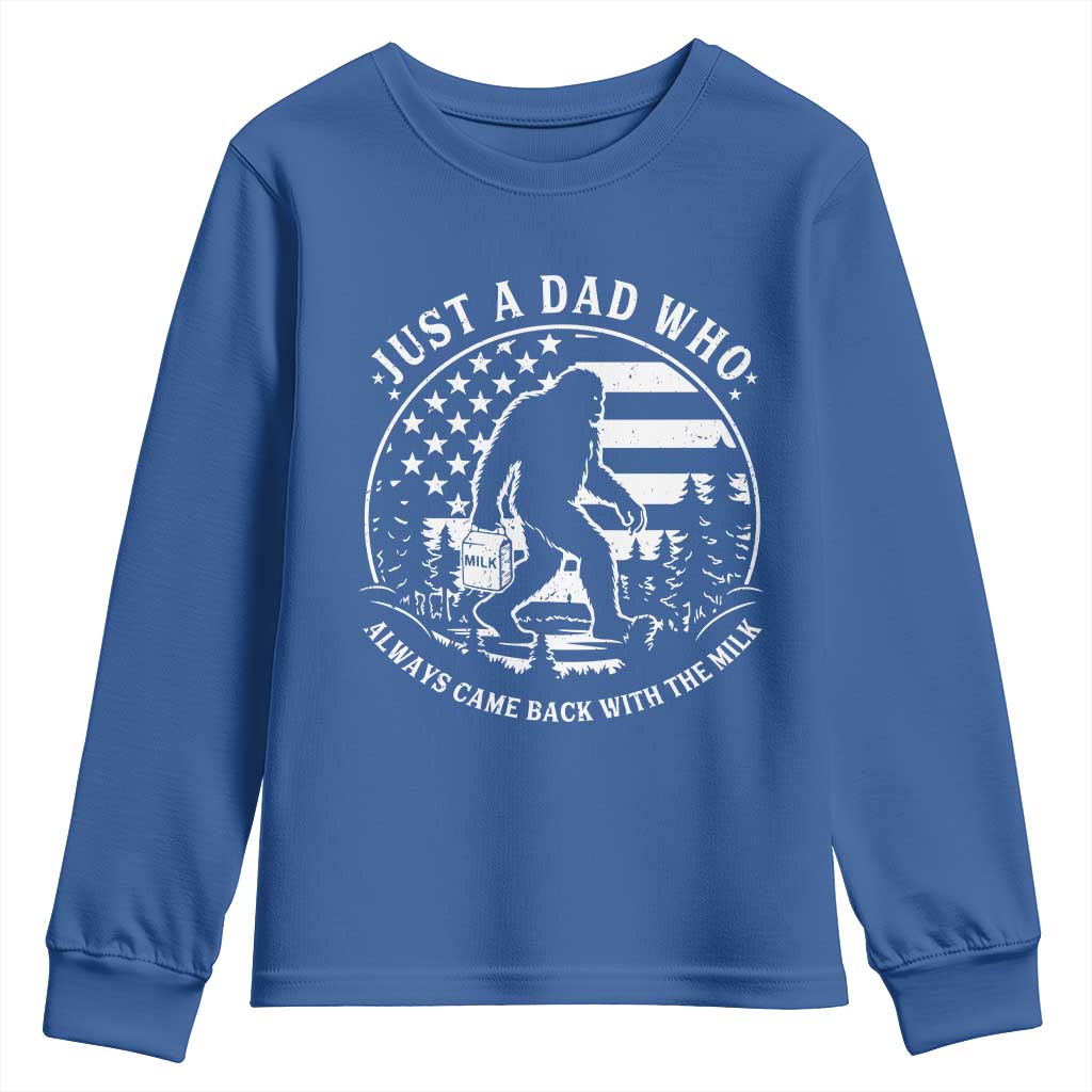 Just a Dad Who Came Back with the Milk Youth Sweatshirt Funny Bigfoot Father's Day Sasquatch - Wonder Print Shop
