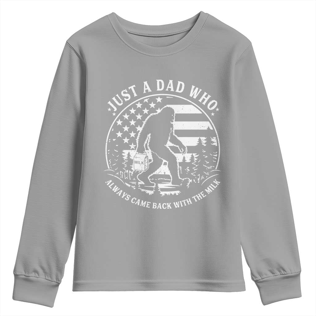 Just a Dad Who Came Back with the Milk Youth Sweatshirt Funny Bigfoot Father's Day Sasquatch - Wonder Print Shop
