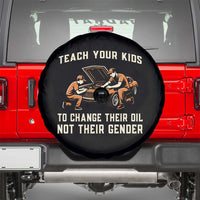 Teach Your Kids To Change Their Oil Spare Tire Cover Not Their Gender Dad and Son Father's Day - Wonder Print Shop