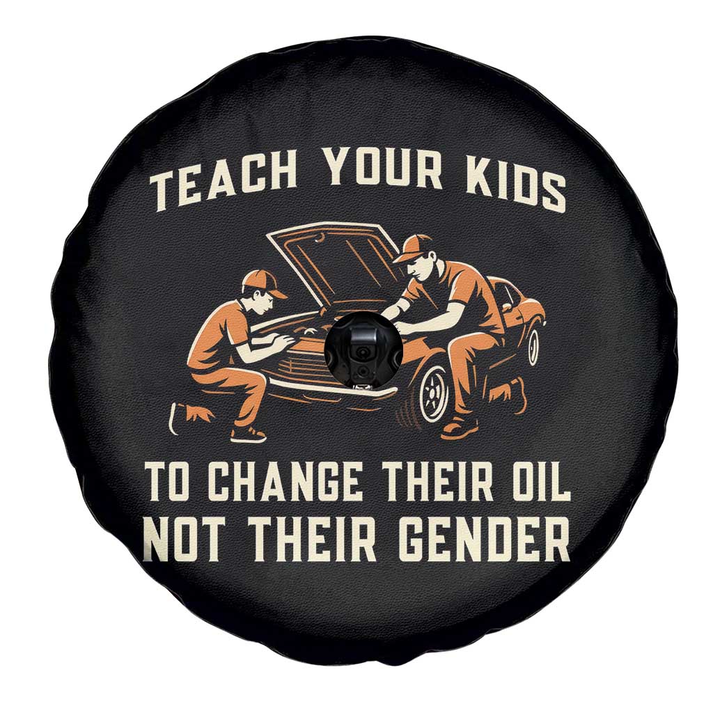 Teach Your Kids To Change Their Oil Spare Tire Cover Not Their Gender Dad and Son Father's Day - Wonder Print Shop