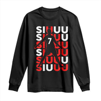 Siuuuu Celebration Number 7 Seven Soccer Fans Long Sleeve Shirt