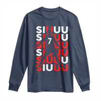 Siuuuu Celebration Number 7 Seven Soccer Fans Long Sleeve Shirt