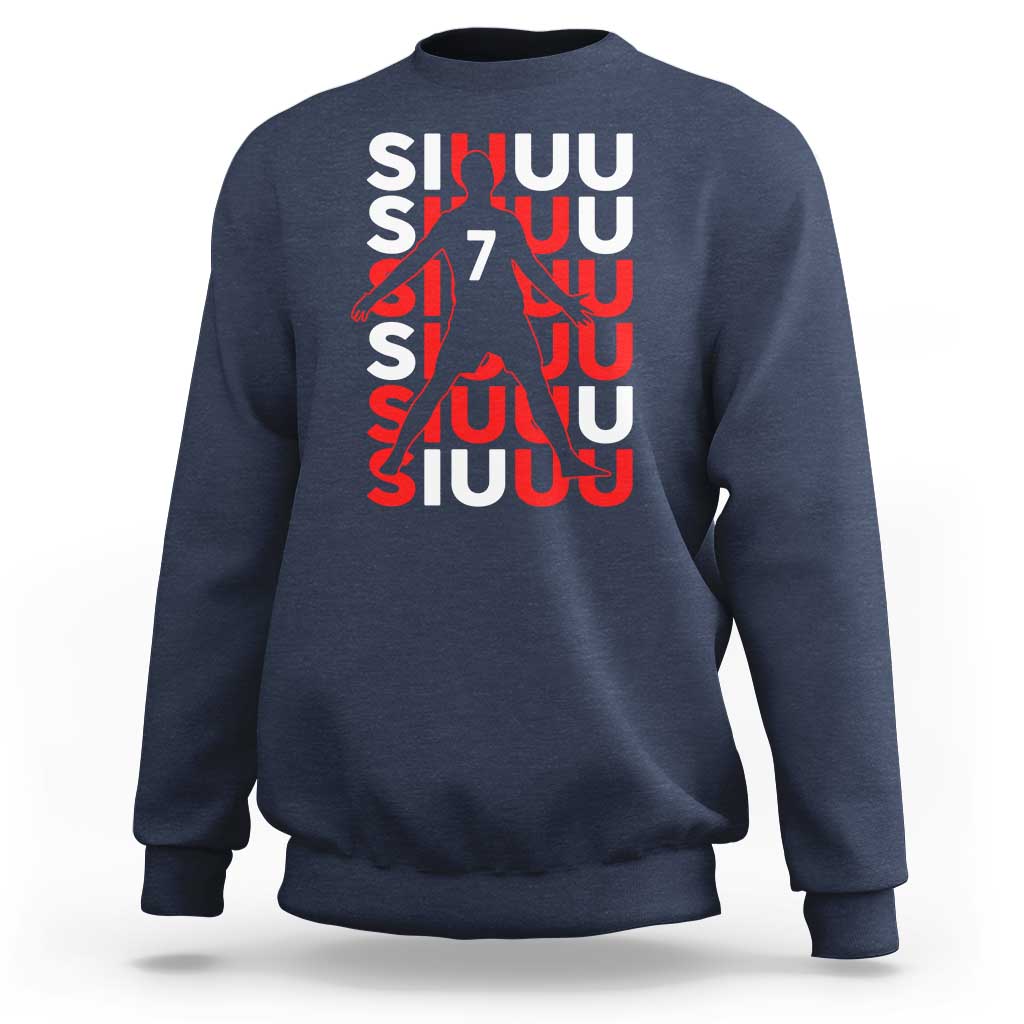 Siuuuu Celebration Number 7 Seven Soccer Fans Sweatshirt