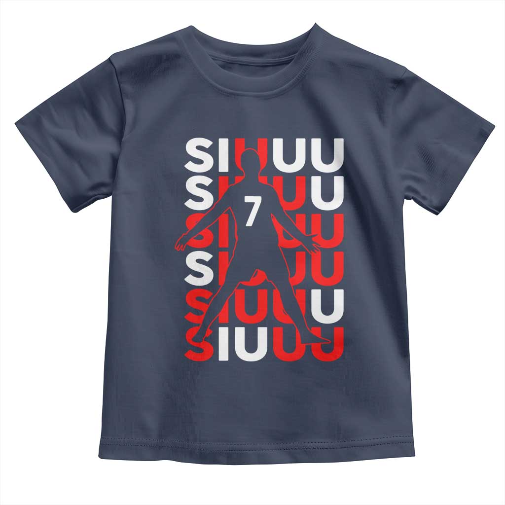 Siuuuu Celebration Number 7 Seven Soccer Fans Toddler T Shirt