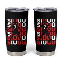 Siuuuu Celebration Number 7 Seven Soccer Fans Tumbler Cup