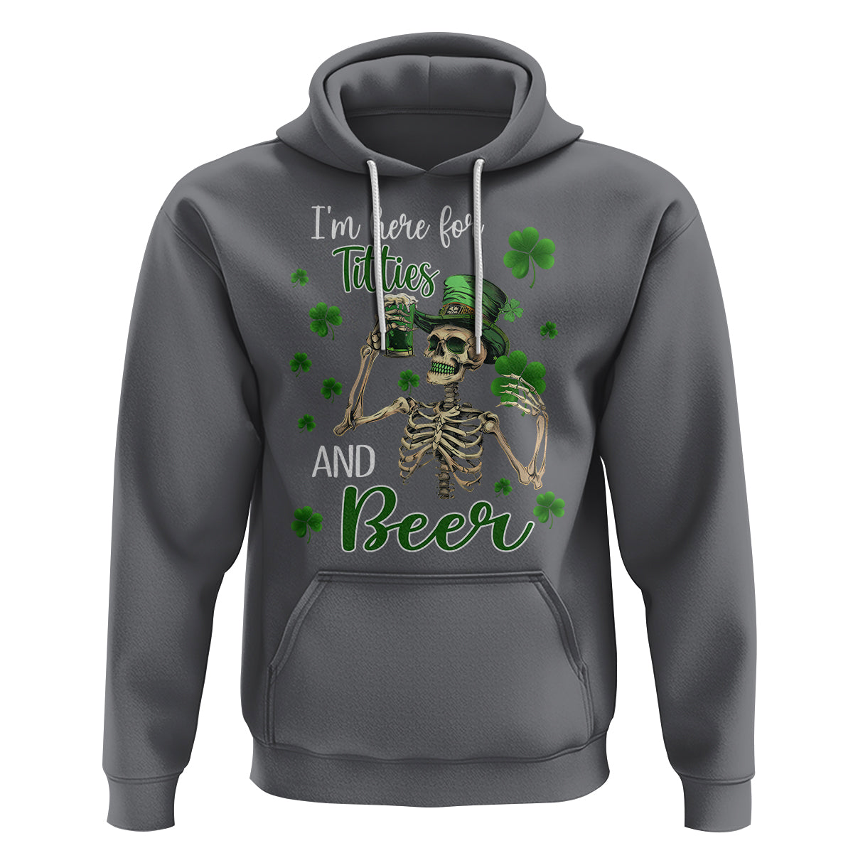 Funny St. Patricks Day Drinking Hoodie I'm Here For Titties And Beer - Wonder Print Shop