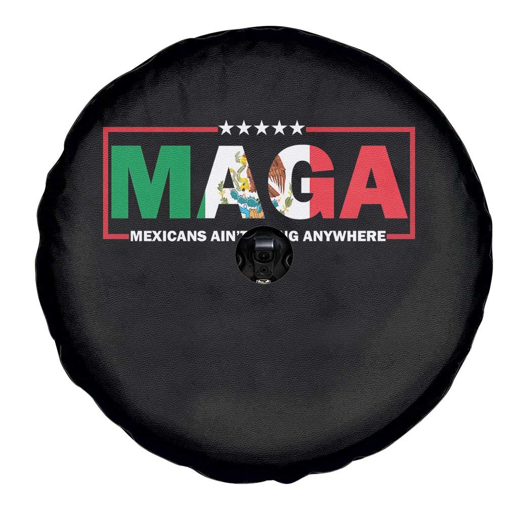 Mexicans Ain't Going Anywhere Spare Tire Cover Mexico Flag