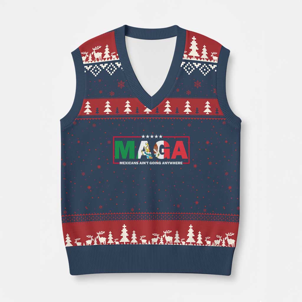 Mexicans Ain't Going Anywhere V-Neck Knit Sweater Vest Mexico Flag - Wonder Print Shop