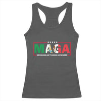 Mexicans Ain't Going Anywhere Racerback Tank Top Mexico Flag