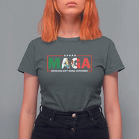 Mexicans Ain't Going Anywhere T Shirt For Women Mexico Flag