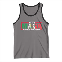 Mexicans Ain't Going Anywhere Tank Top Mexico Flag
