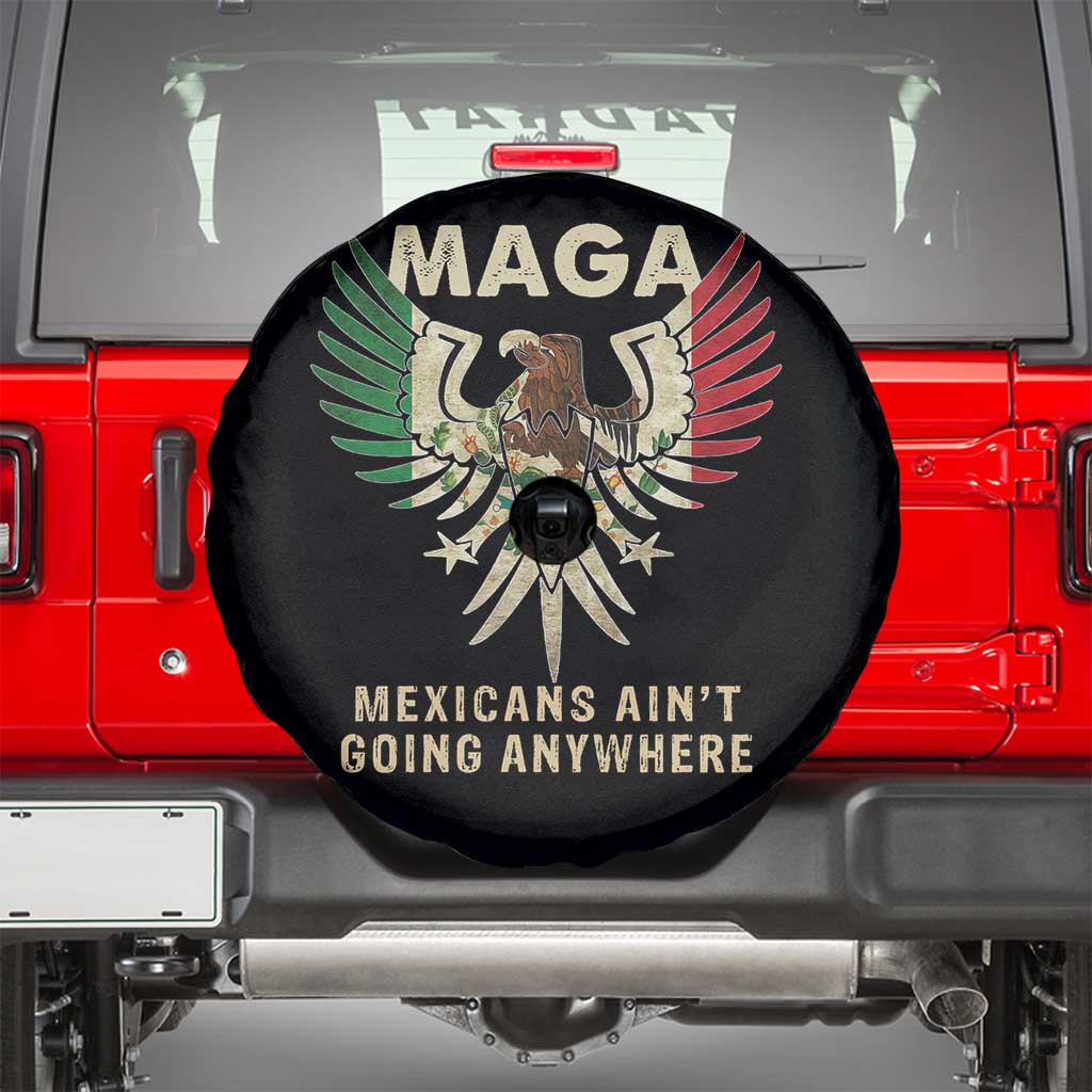 Mexicans Ain't Going Anywhere Spare Tire Cover Eagle Mexico Flag Retro Vintage