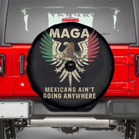 Mexicans Ain't Going Anywhere Spare Tire Cover Eagle Mexico Flag Retro Vintage