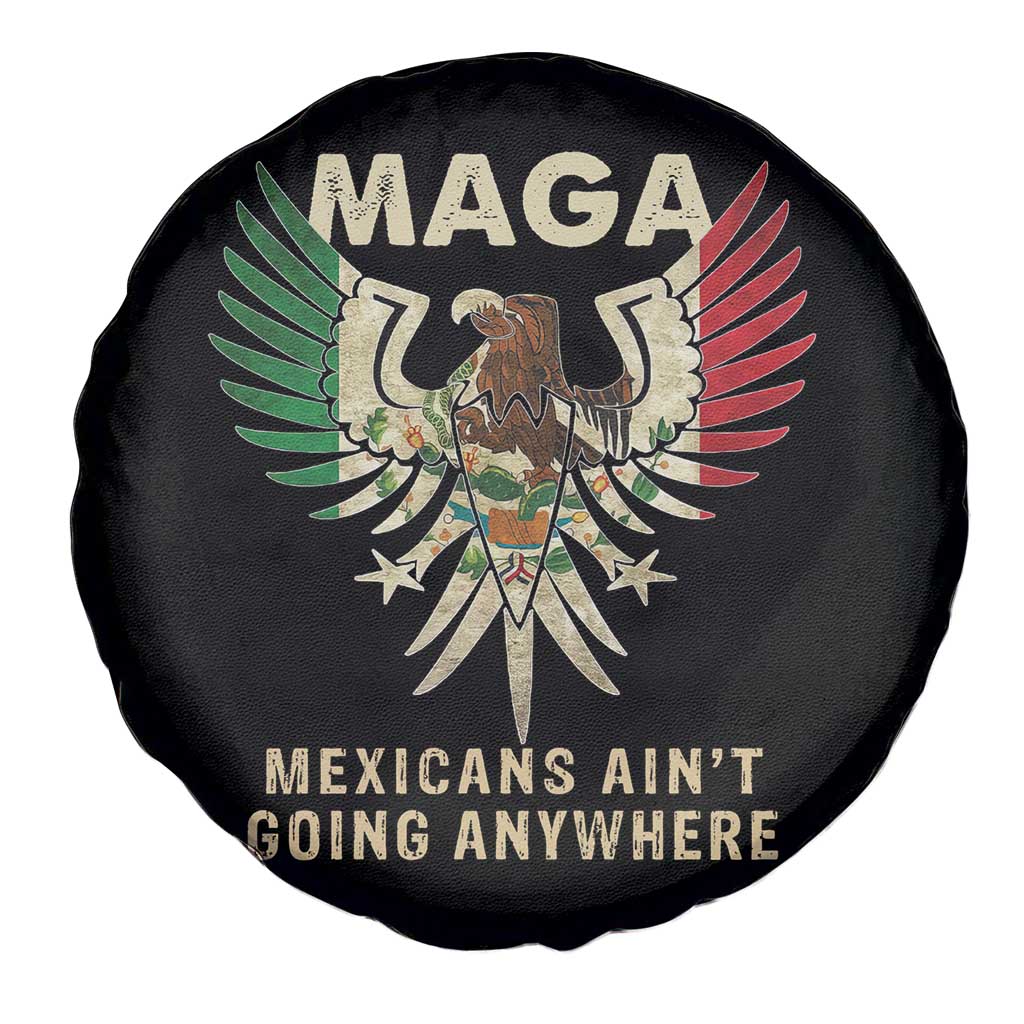 Mexicans Ain't Going Anywhere Spare Tire Cover Eagle Mexico Flag Retro Vintage