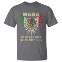 Mexicans Ain't Going Anywhere T Shirt Eagle Mexico Flag Retro Vintage