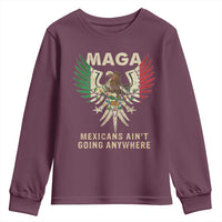 Mexicans Ain't Going Anywhere Youth Sweatshirt Eagle Mexico Flag Retro Vintage