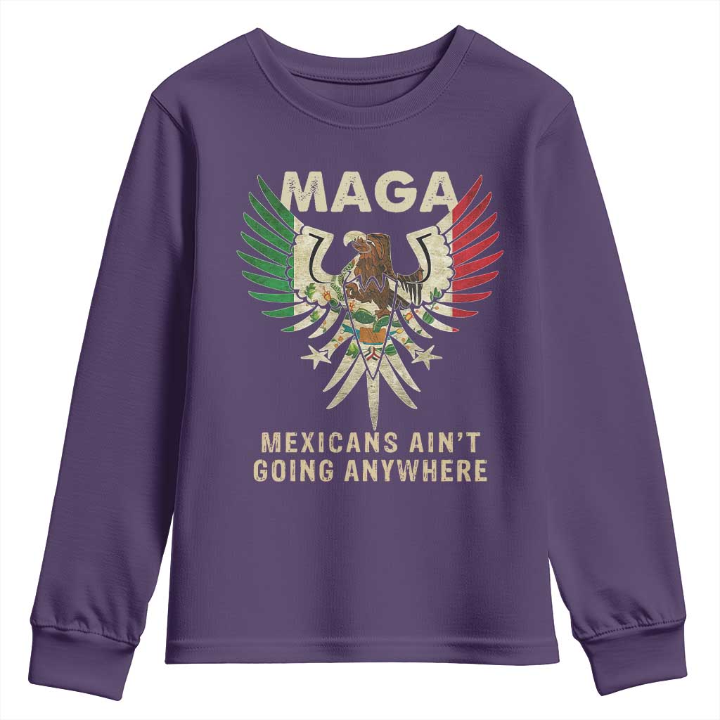 Mexicans Ain't Going Anywhere Youth Sweatshirt Eagle Mexico Flag Retro Vintage