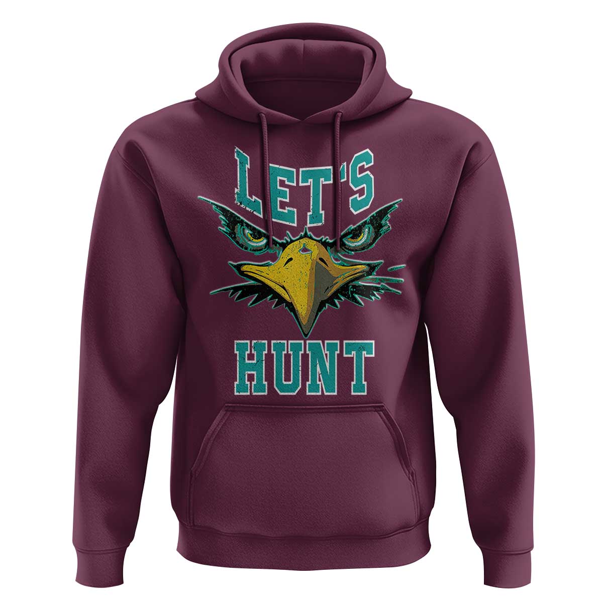 Eagles Inspirational Hoodie Green Birds Let's Hunt