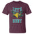 Eagles Inspirational T Shirt Green Birds Let's Hunt