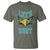 Eagles Inspirational T Shirt Green Birds Let's Hunt