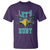 Eagles Inspirational T Shirt Green Birds Let's Hunt
