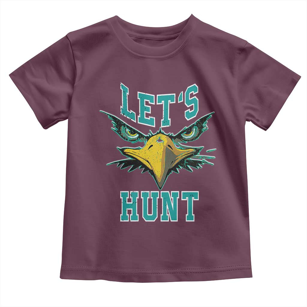 Eagles Inspirational Toddler T Shirt Green Birds Let's Hunt