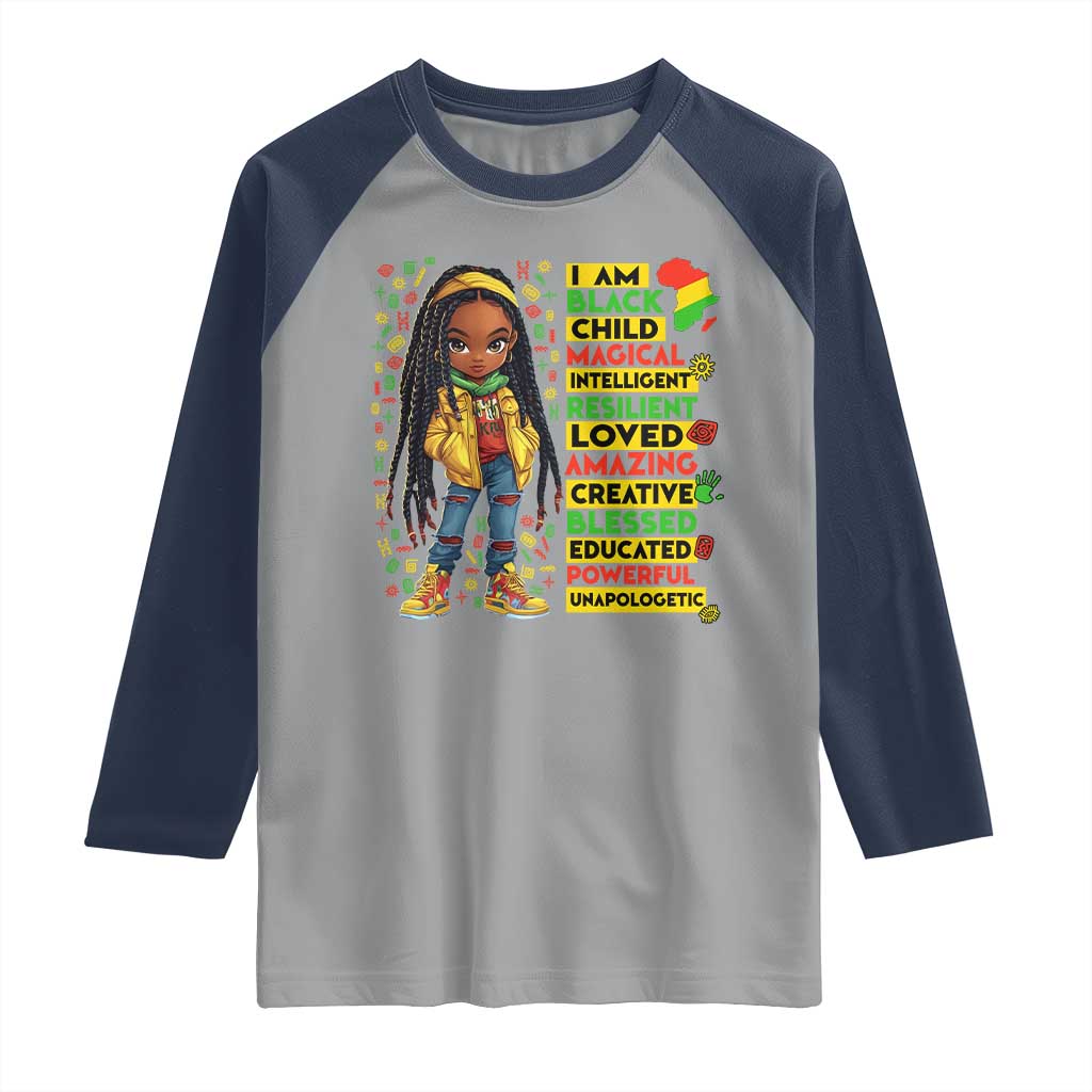 I Am Black Child Raglan Shirt Locd Girl African American Pride Black History Month