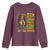 I Am Black Child Youth Sweatshirt Locd Girl African American Pride Black History Month