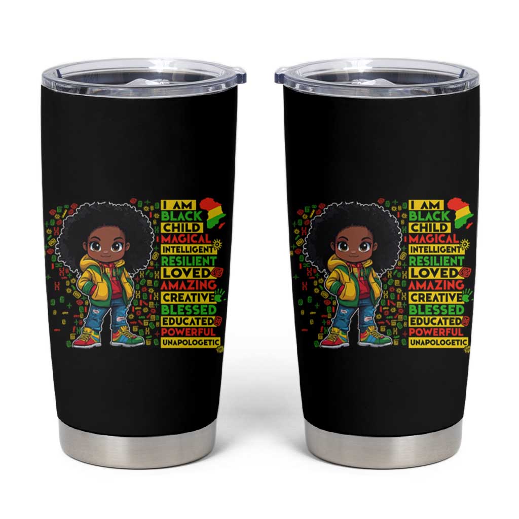 I Am Black Child Tumbler Cup Afro Girl African American Pride Black History Month