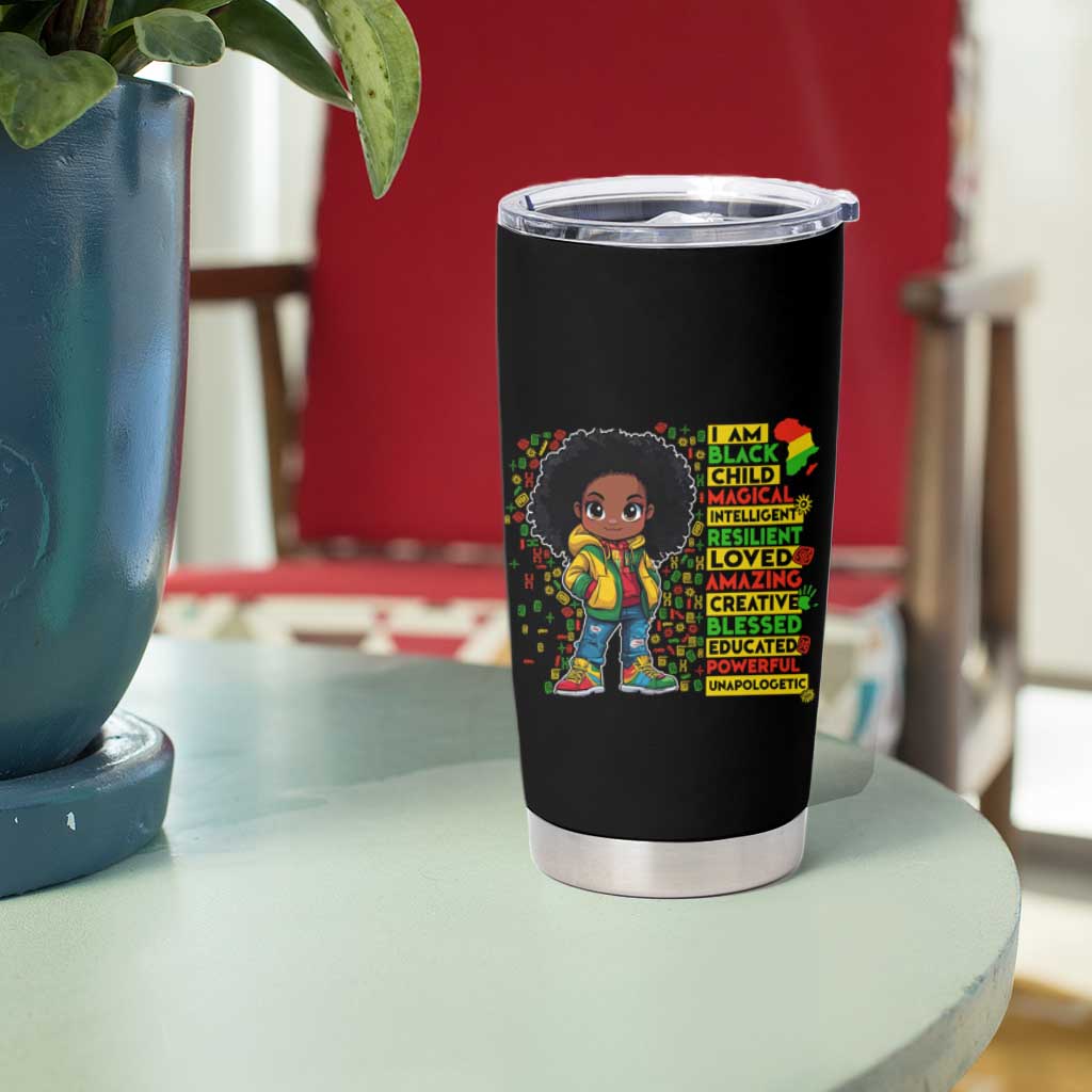 I Am Black Child Tumbler Cup Afro Girl African American Pride Black History Month