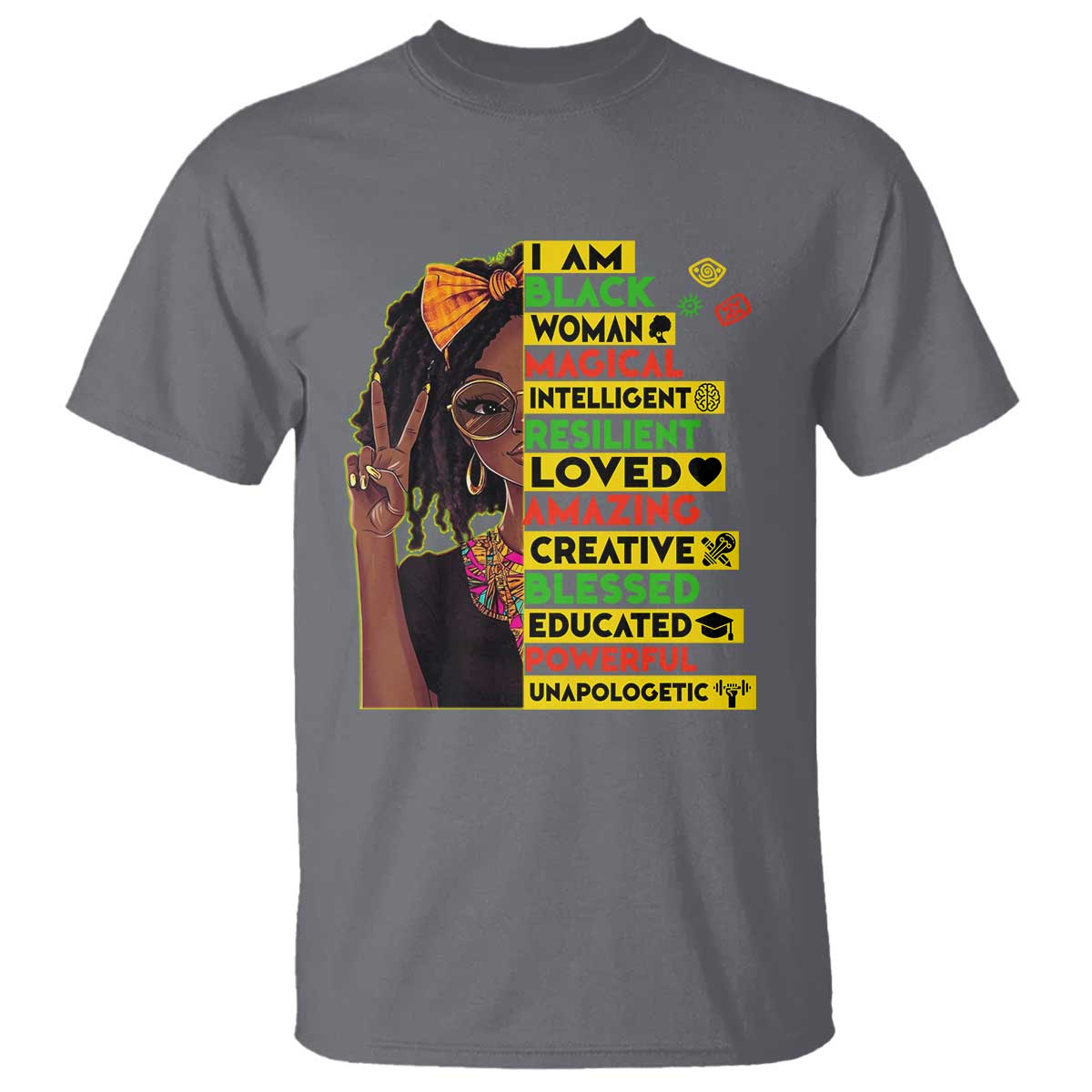 I Am Black Woman T Shirt Locd African American Pride Black History Month