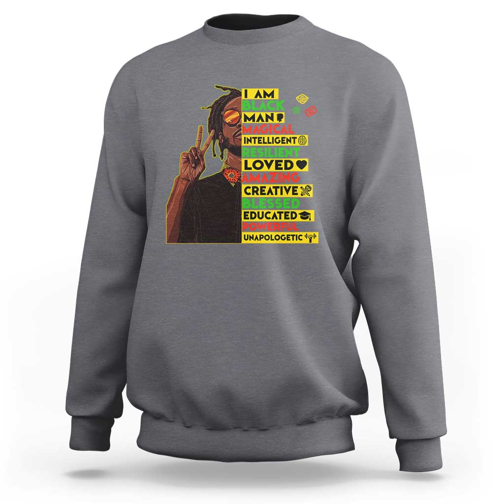 I Am Black Man Sweatshirt Cool Locd African American Pride Black History Month