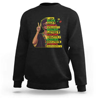 I Am Black Woman Sweatshirt Afro African American Pride Black History Month