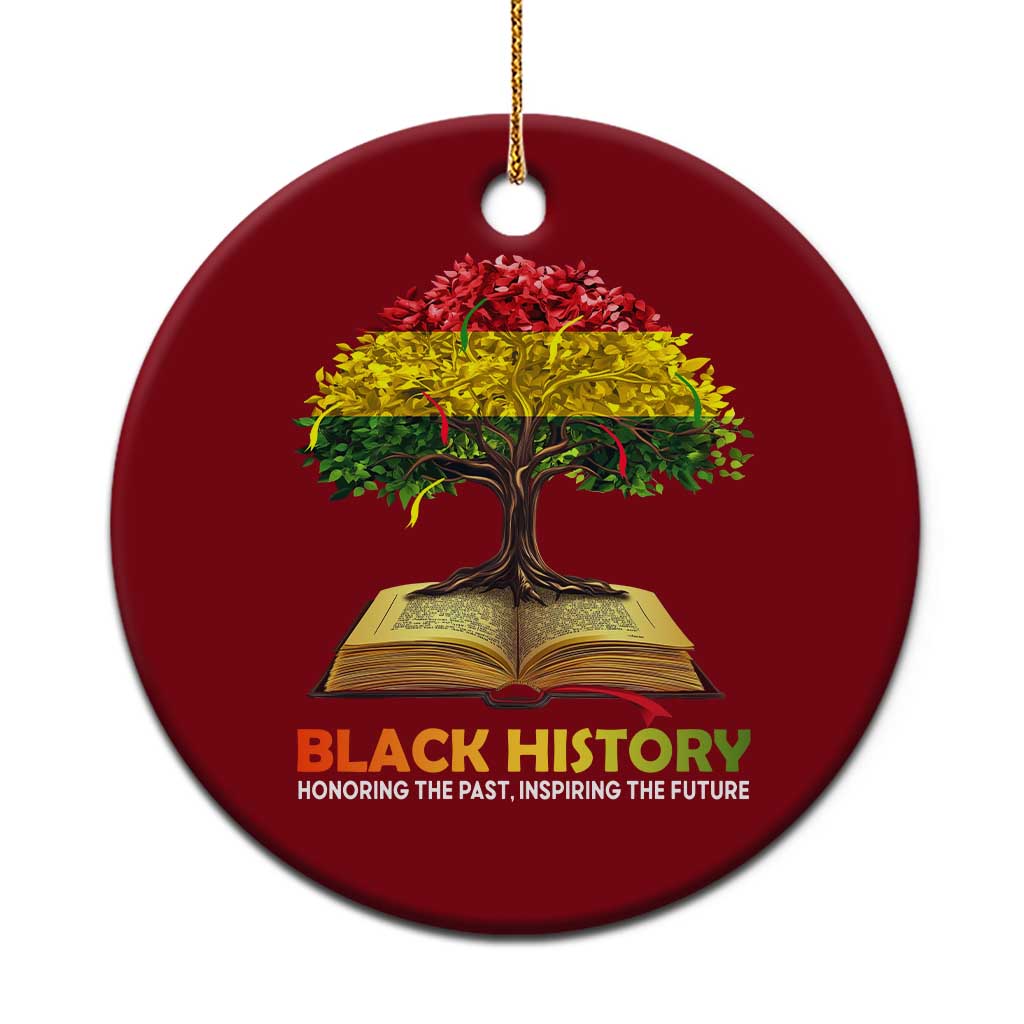Black History Month Ceramic Ornament Honoring The Past Inspiring The Future African American Roots Pride - Wonder Print Shop