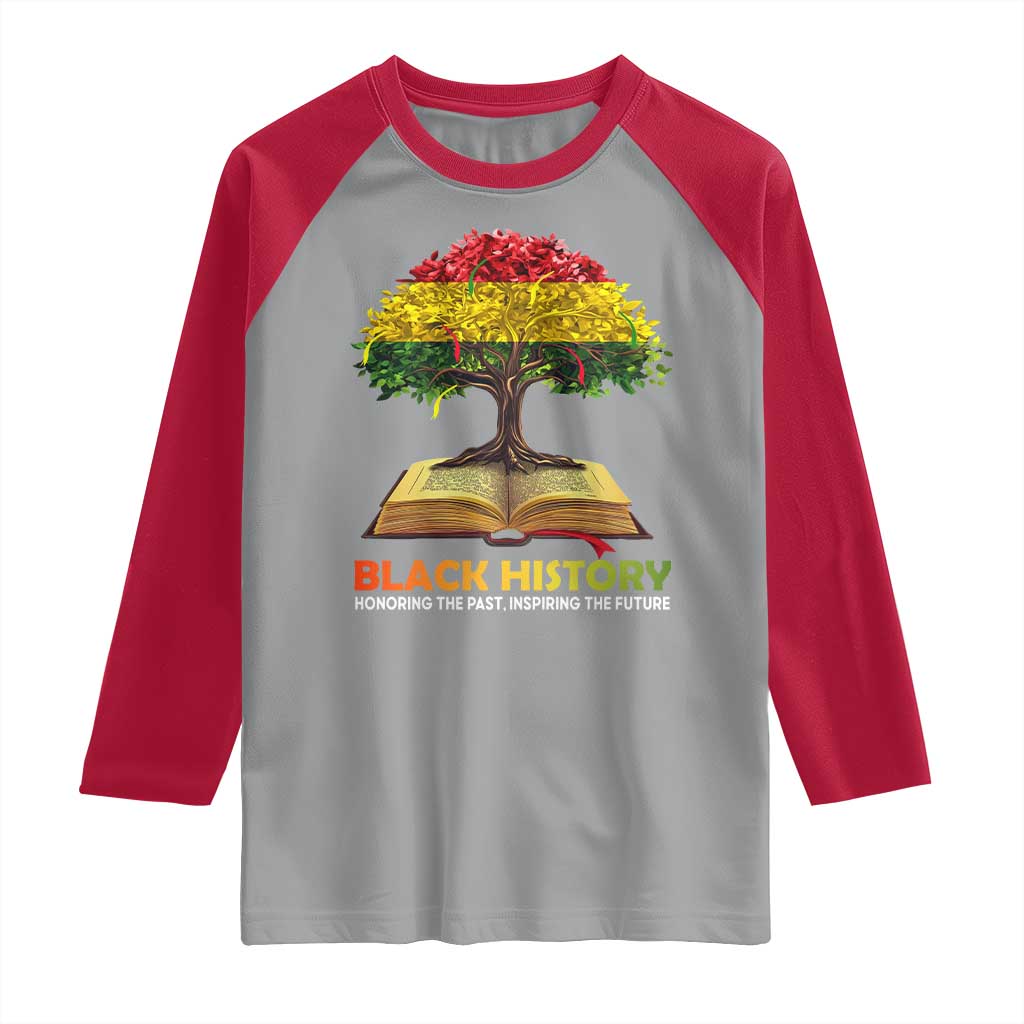 Black History Month Raglan Shirt Honoring The Past Inspiring The Future African American Roots Pride