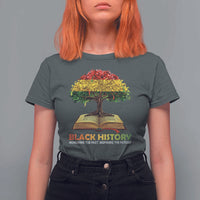 Black History Month T Shirt For Women Honoring The Past Inspiring The Future African American Roots Pride