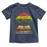 Black History Month Toddler T Shirt Honoring The Past Inspiring The Future African American Roots Pride
