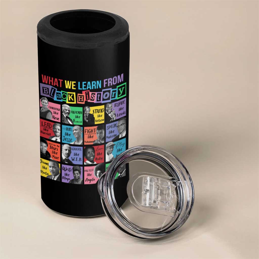 What We Learn From Black History 4 in 1 Can Cooler Tumbler Black Civil Rights Leaders