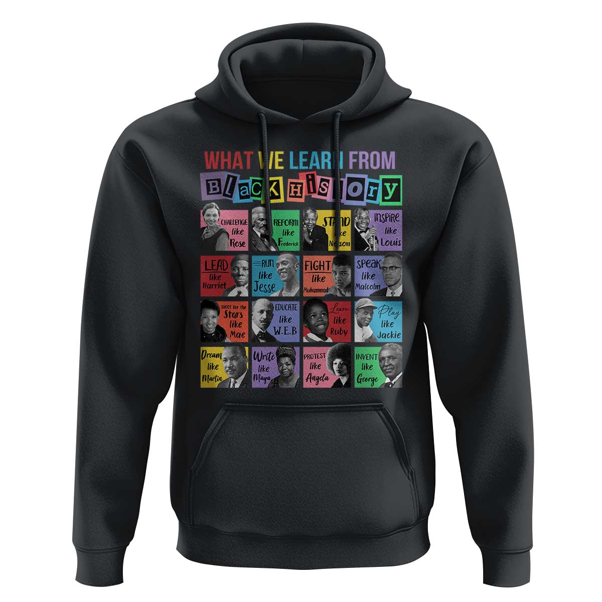 What We Learn From Black History Hoodie Black Civil Rights Leaders