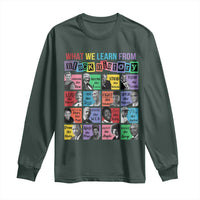 What We Learn From Black History Long Sleeve Shirt Black Civil Rights Leaders