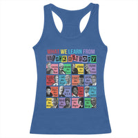 What We Learn From Black History Racerback Tank Top Black Civil Rights Leaders
