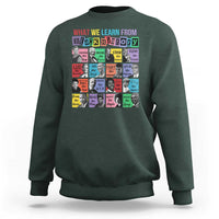 What We Learn From Black History Sweatshirt Black Civil Rights Leaders