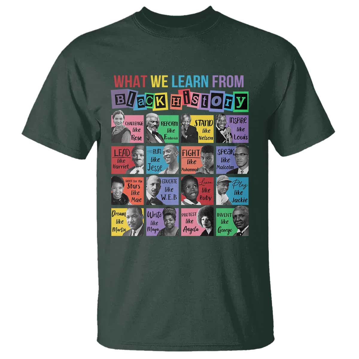 What We Learn From Black History T Shirt Black Civil Rights Leaders