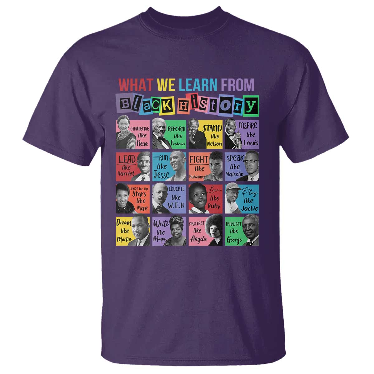 What We Learn From Black History T Shirt Black Civil Rights Leaders