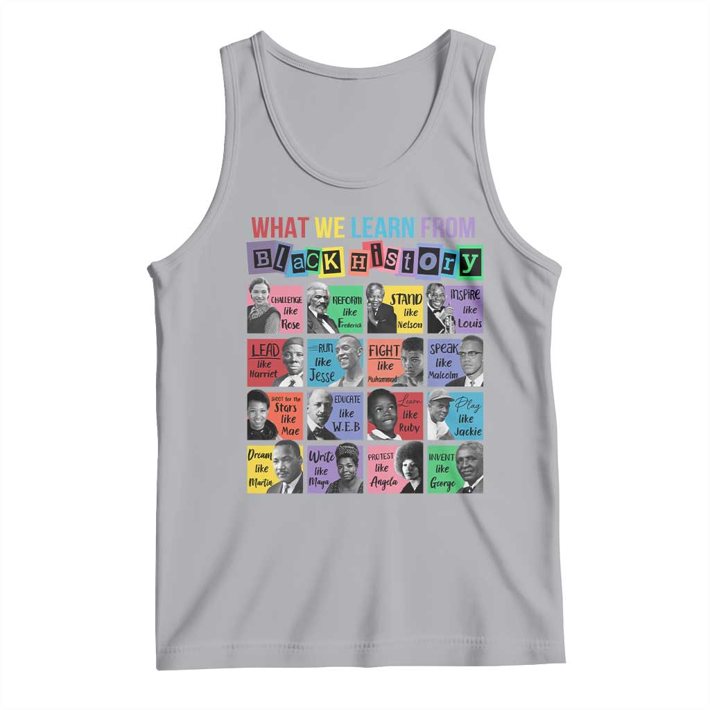 What We Learn From Black History Tank Top Black Civil Rights Leaders